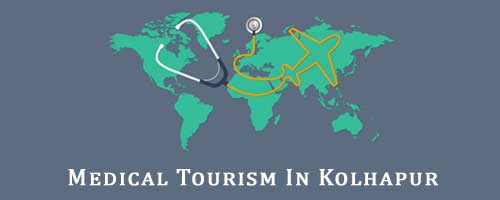Medical Tourism In Kolhapur